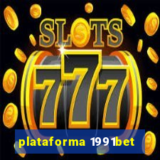 plataforma 1991bet