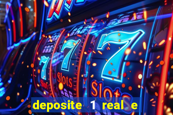 deposite 1 real e ganhe 10 vai de bet