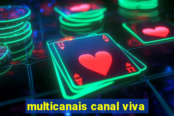 multicanais canal viva