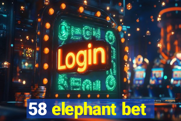 58 elephant bet