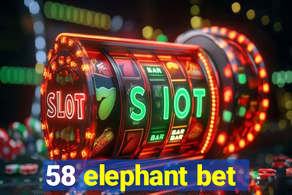 58 elephant bet