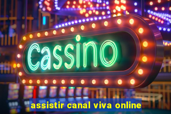 assistir canal viva online