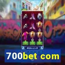 700bet com