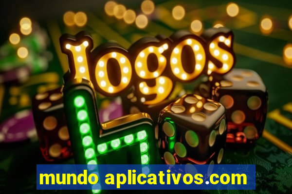 mundo aplicativos.com