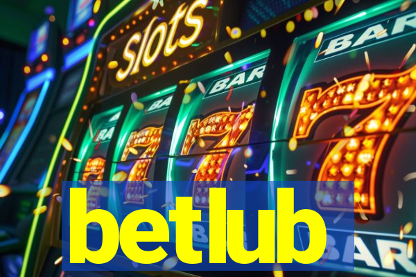 betlub