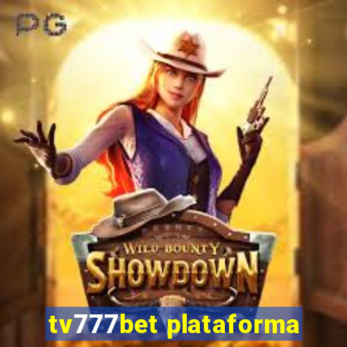 tv777bet plataforma