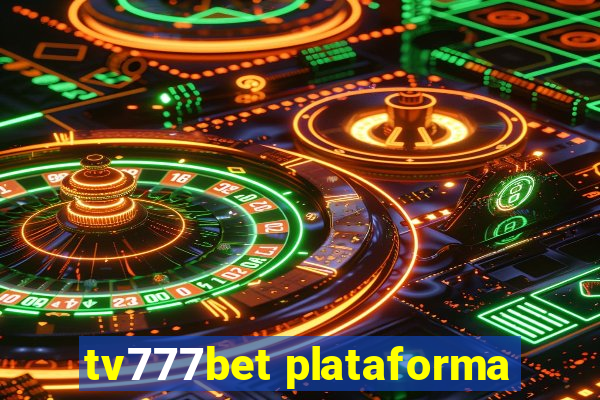 tv777bet plataforma