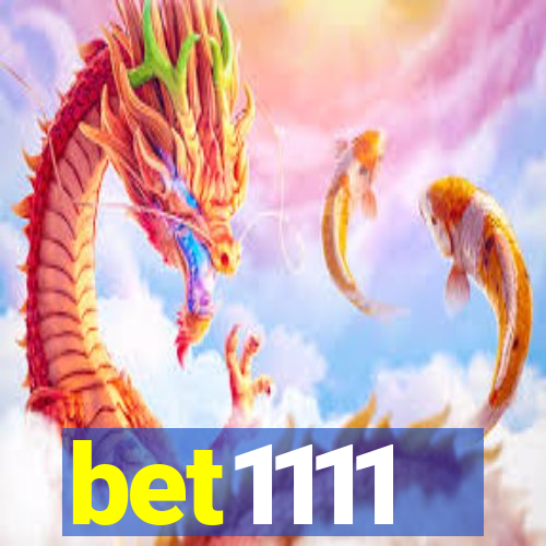 bet1111