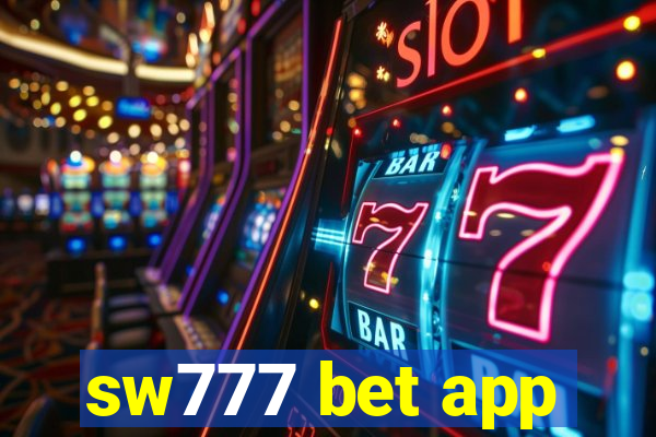 sw777 bet app