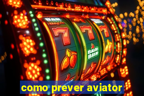 como prever aviator