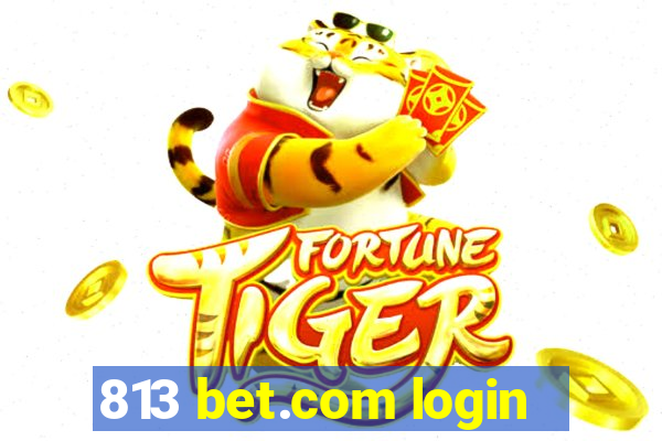 813 bet.com login