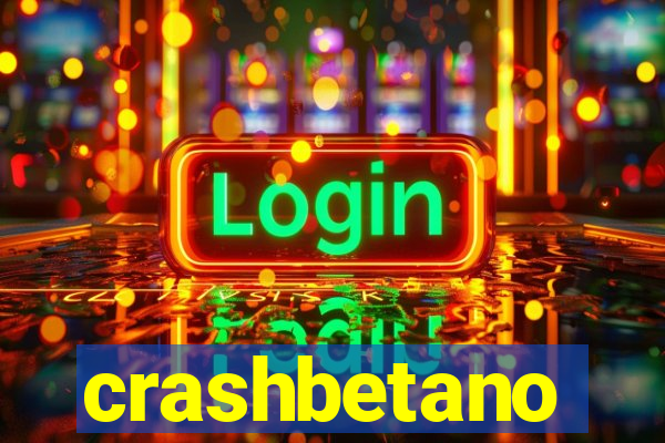 crashbetano