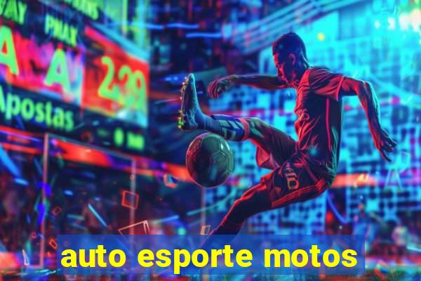 auto esporte motos