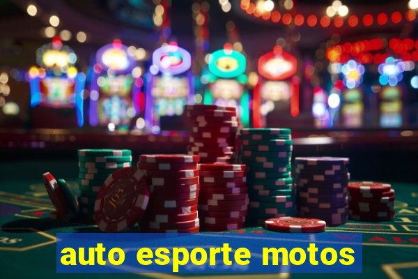 auto esporte motos