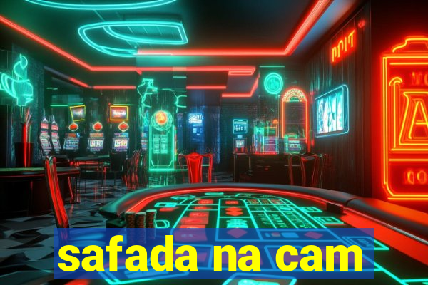 safada na cam