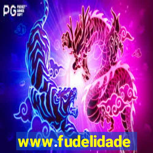 www.fudelidade