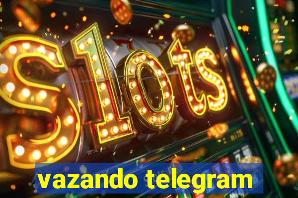 vazando telegram