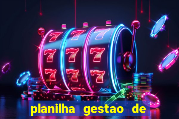 planilha gestao de banca gratis