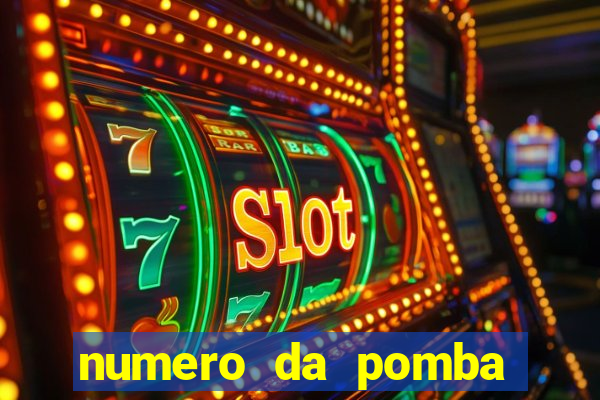 numero da pomba jogo do bicho