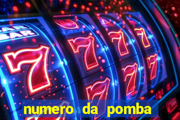 numero da pomba jogo do bicho