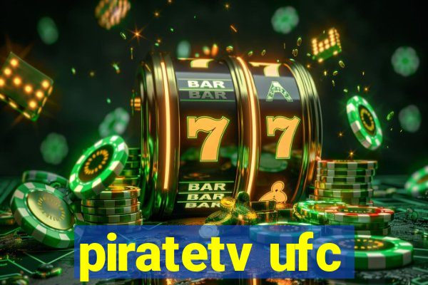 piratetv ufc