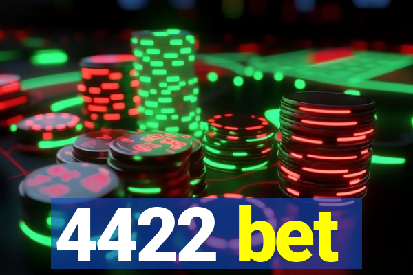 4422 bet