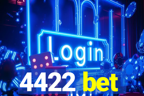 4422 bet