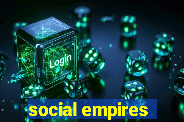 social empires