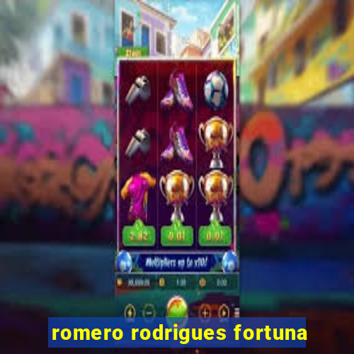 romero rodrigues fortuna