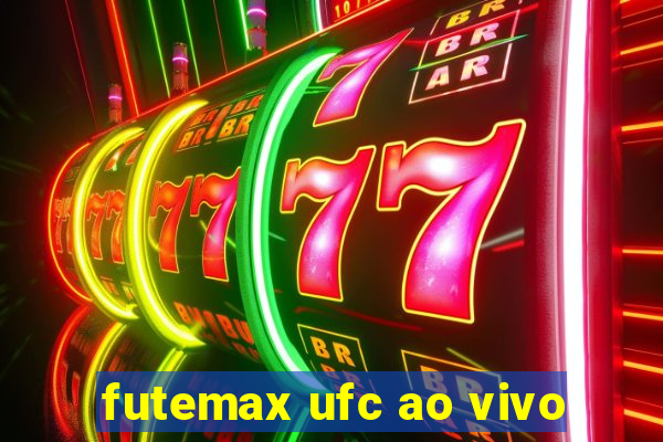 futemax ufc ao vivo