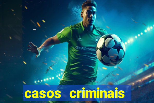 casos criminais para resolver jogo pdf