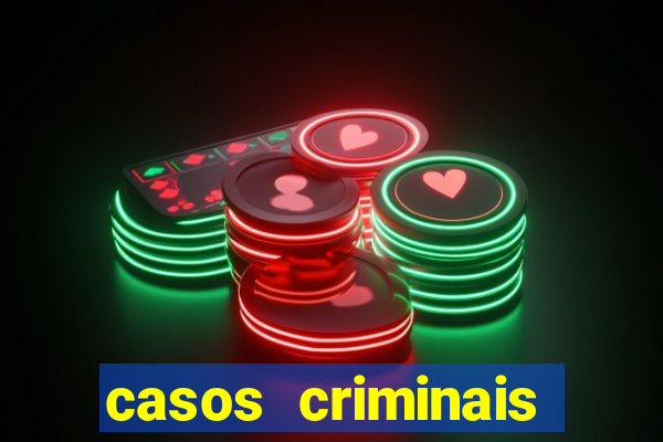 casos criminais para resolver jogo pdf