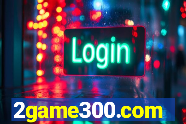 2game300.com