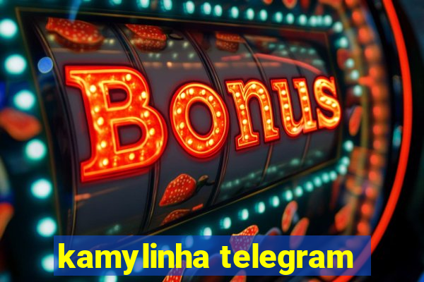 kamylinha telegram