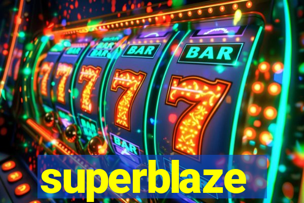 superblaze