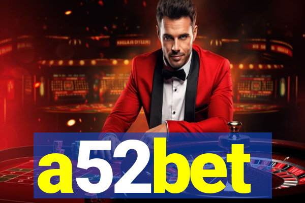 a52bet