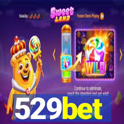 529bet