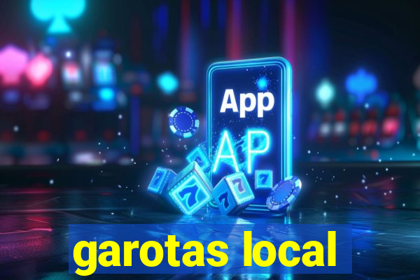 garotas local