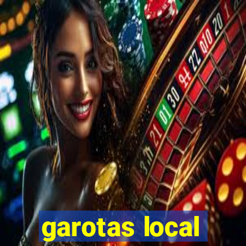 garotas local