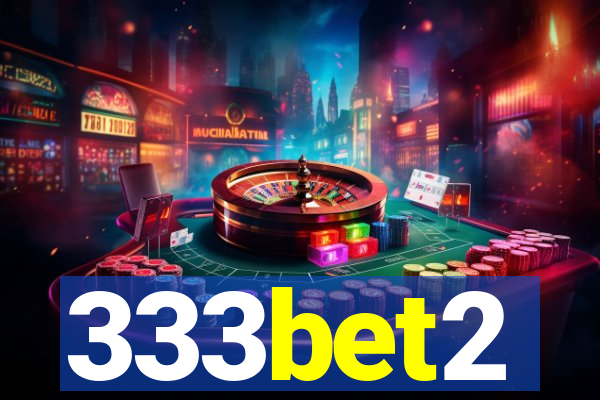 333bet2