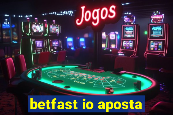 betfast io aposta