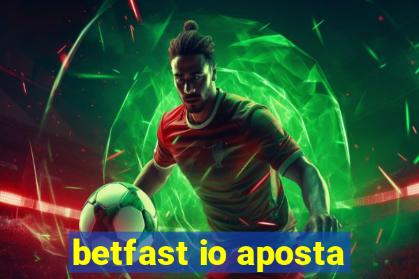 betfast io aposta