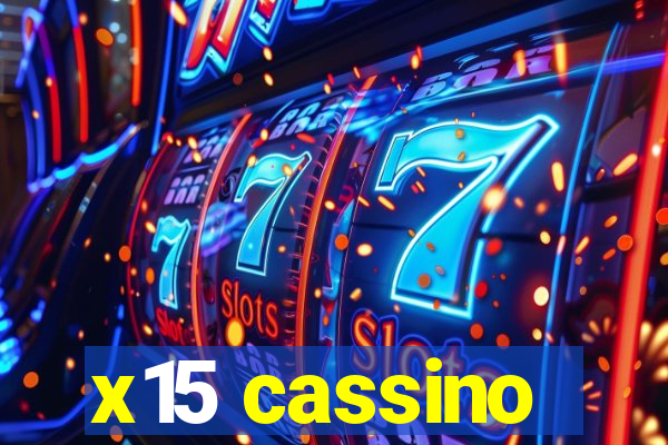 x15 cassino