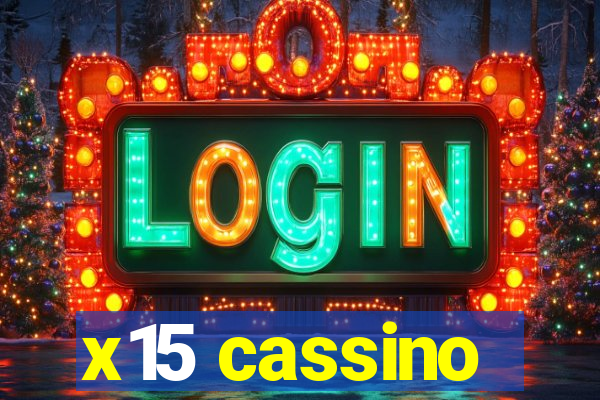 x15 cassino