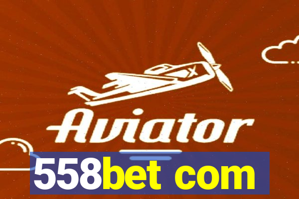 558bet com