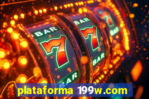 plataforma 199w.com