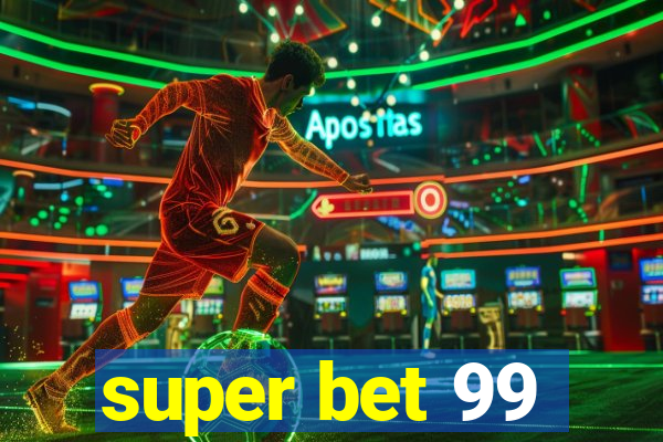 super bet 99