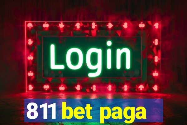 811 bet paga