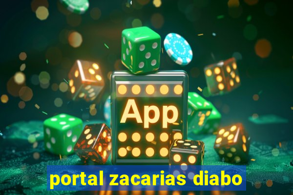 portal zacarias diabo