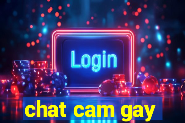 chat cam gay